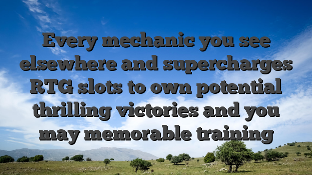 Every mechanic you see elsewhere and supercharges RTG slots to own potential thrilling victories and you may memorable training