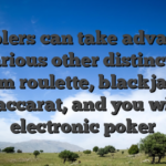 Gamblers can take advantage of various other distinctions from roulette, blackjack, baccarat, and you will electronic poker