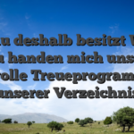 Genau deshalb besitzt Wildz zu handen mich unser sinnvolle Treueprogramm bei unserer Verzeichnis