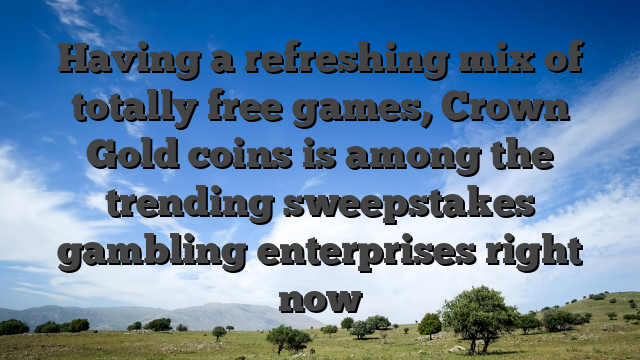Having a refreshing mix of totally free games, Crown Gold coins is among the trending sweepstakes gambling enterprises right now