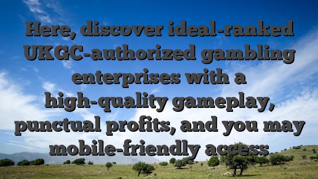 Here, discover ideal-ranked UKGC-authorized gambling enterprises with a high-quality gameplay, punctual profits, and you may mobile-friendly access