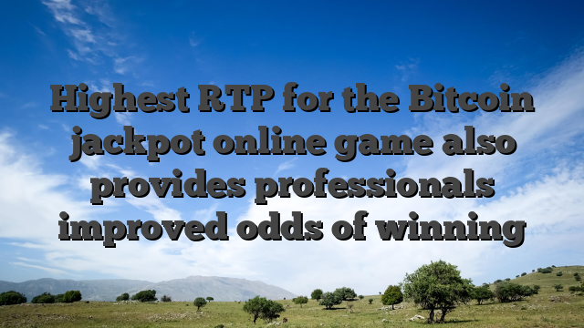 Highest RTP for the Bitcoin jackpot online game also provides professionals improved odds of winning