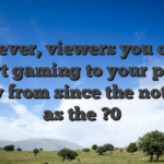 However, viewers you could start gaming to your ports away from since the nothing as the ?0