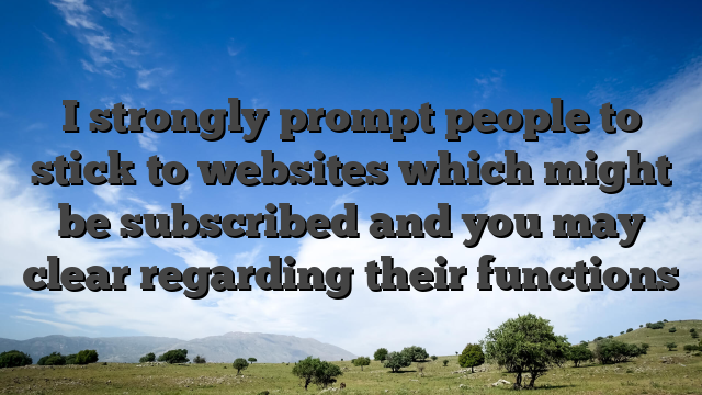I strongly prompt people to stick to websites which might be subscribed and you may clear regarding their functions