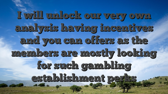 I will unlock our very own analysis having incentives and you can offers as the members are mostly looking for such gambling establishment perks