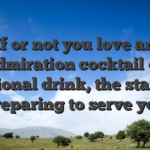 If or not you love an admiration cocktail or regional drink, the staff is preparing to serve you