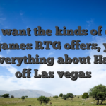 If you want the kinds of online slot games RTG offers, you’ll like everything about Harbors off Las vegas