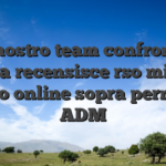 Il nostro team confronta ancora recensisce rso migliori casino online sopra permesso ADM