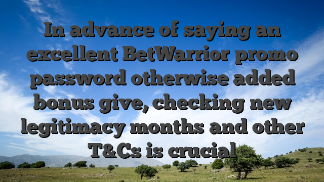 In advance of saying an excellent BetWarrior promo password otherwise added bonus give, checking new legitimacy months and other T&Cs is crucial