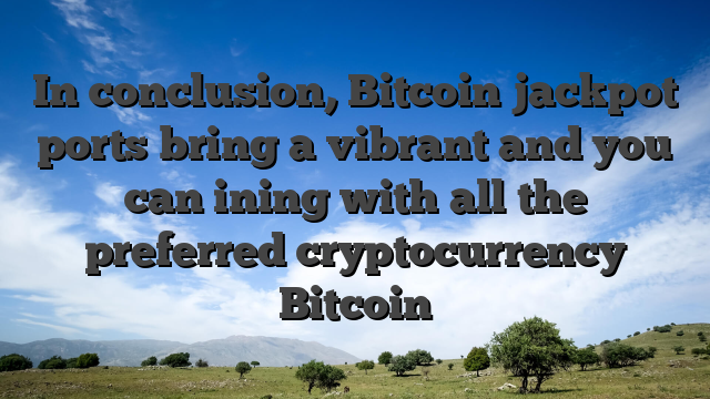 In conclusion, Bitcoin jackpot ports bring a vibrant and you can ining with all the preferred cryptocurrency Bitcoin