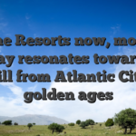 In the Resorts now, most of the stay resonates towards the thrill from Atlantic City’s golden ages