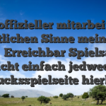 Inoffizieller mitarbeiter rechtlichen Sinne meint das Idee �Erreichbar Spielsalon� nicht einfach jedwede Glucksspielseite hierbei