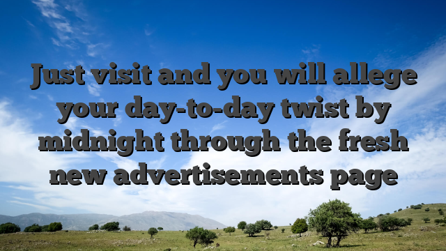 Just visit and you will allege your day-to-day twist by midnight through the fresh new advertisements page