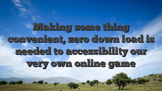 Making some thing convenient, zero down load is needed to accessibility our very own online game