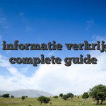 Meer informatie verkrijgen — complete guide