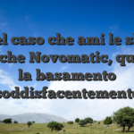Nel caso che ami le slot classiche Novomatic, questa e la basamento soddisfacentemente