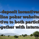No-deposit incentives at on-line poker websites is attractive to both participants together with internet