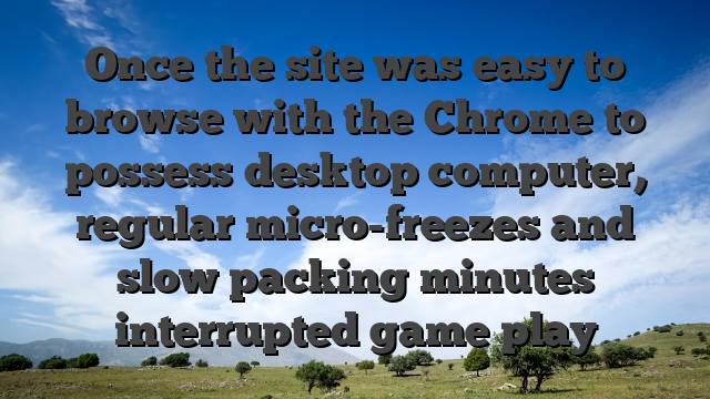 Once the site was easy to browse with the Chrome to possess desktop computer, regular micro-freezes and slow packing minutes interrupted game play