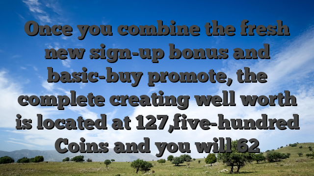 Once you combine the fresh new sign-up bonus and basic-buy promote, the complete creating well worth is located at 127,five-hundred Coins and you will 62