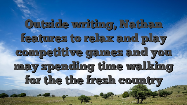 Outside writing, Nathan features to relax and play competitive games and you may spending time walking for the the fresh country