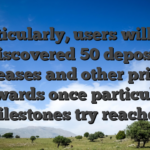 Particularly, users will get discovered 50 deposit increases and other private rewards once particular milestones try reached