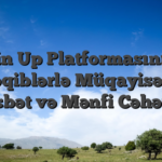 Pin Up Platformasının Rəqiblərlə Müqayisədə Müsbət və Mənfi Cəhətləri