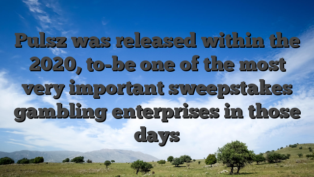 Pulsz was released within the 2020, to-be one of the most very important sweepstakes gambling enterprises in those days