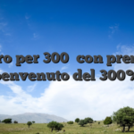Scaltro per 300� con premio di benvenuto del 300%