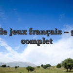 Site de jeux français — guide complet