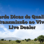 Solverde Dicas de Qualidade de Transmissão ao Vivo do Live Dealer
