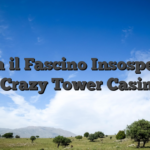Svela il Fascino Insospettato del Crazy Tower Casino It