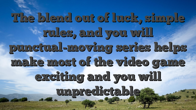 The blend out of luck, simple rules, and you will punctual-moving series helps make most of the video game exciting and you will unpredictable