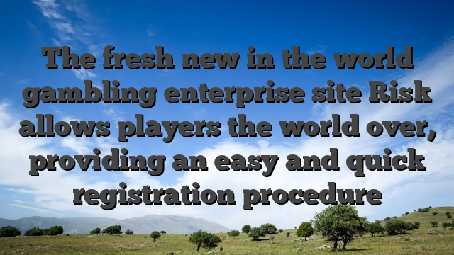 The fresh new in the world gambling enterprise site Risk allows players the world over, providing an easy and quick registration procedure