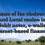 The menu of fee choices at the Holland Local casino is sold with debit notes, e-wallets, an internet-based financial