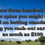 The new three hundred added bonus spins you might claim hold no betting standards, letting you cash-out earnings as much as $100