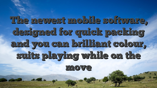 The newest mobile software, designed for quick packing and you can brilliant colour, suits playing while on the move