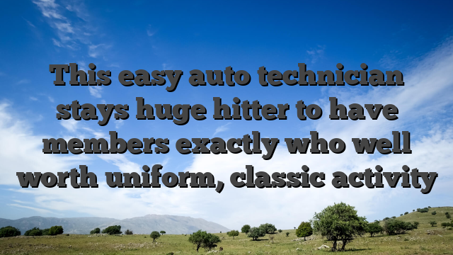 This easy auto technician stays huge hitter to have members exactly who well worth uniform, classic activity
