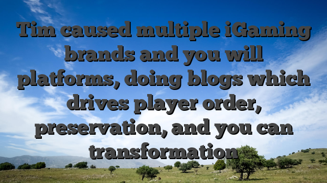 Tim caused multiple iGaming brands and you will platforms, doing blogs which drives player order, preservation, and you can transformation