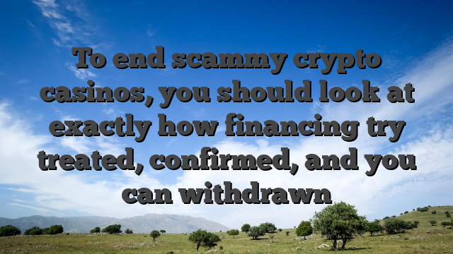 To end scammy crypto casinos, you should look at exactly how financing try treated, confirmed, and you can withdrawn
