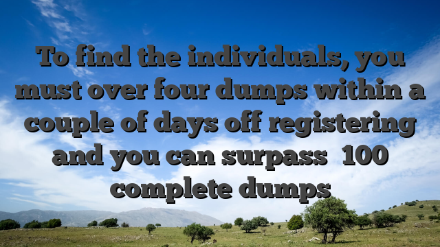 To find the individuals, you must over four dumps within a couple of days off registering and you can surpass �100 complete dumps