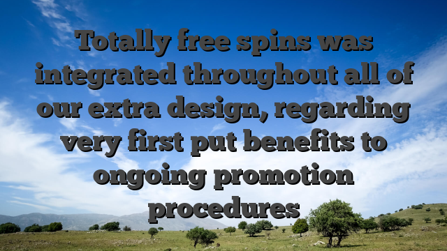 Totally free spins was integrated throughout all of our extra design, regarding very first put benefits to ongoing promotion procedures