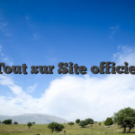 Tout sur Site officiel