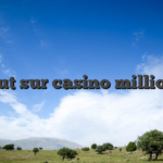 Tout sur casino millionz