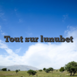 Tout sur lunubet