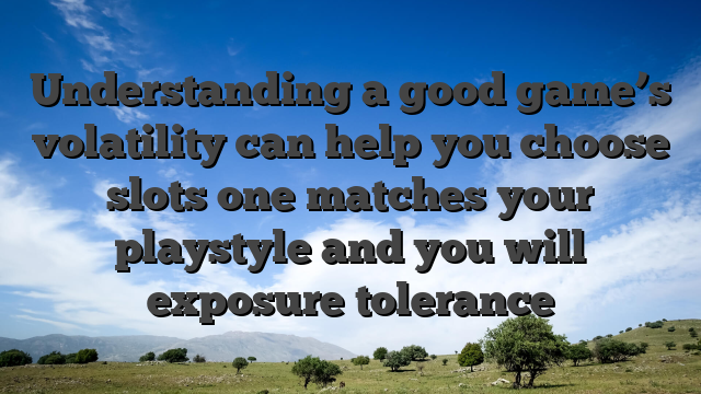 Understanding a good game’s volatility can help you choose slots one matches your playstyle and you will exposure tolerance