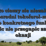 Warto cieszy sie niezalezny bezposredni tokoferol-mail do tego konkretnego funkcji, zrobic nie przegapic zadnej okazji