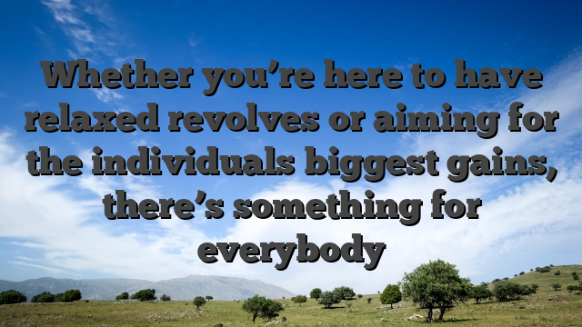 Whether you’re here to have relaxed revolves or aiming for the individuals biggest gains, there’s something for everybody