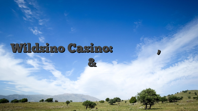Wildsino Casino: Κουλοχέρηδες, Ζωντανό Καζίνο & Στοιχήματα