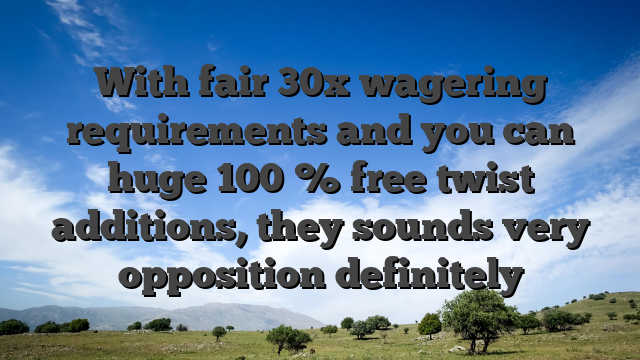 With fair 30x wagering requirements and you can huge 100 % free twist additions, they sounds very opposition definitely