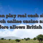 You can play real cash slots at each online casino and therefore allows British users